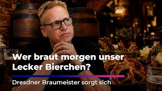 Wie lange gibt's noch LECKER BIERCHEN?