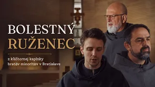 BOLESTNÝ RUŽENEC | Kláštorná kaplnka bratov minoritov v Bratislave