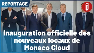 Official inauguration of the new Monaco Cloud offices
