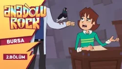 Anadolu Rock | 2.Bölüm | Bursa'da Zaman
