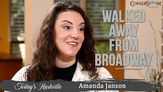 She Left Broadway To Pursue Jesus But Didn't Realize Until Later | Amanda Janson | Today's NSH