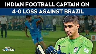 India Vs Brazil Football Match 2026 | Captain Gurpreet Says India Gave Everything Against Brazil