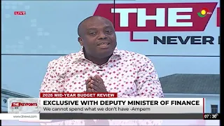 Thomas Nyarko Ampem Breaks Down the 2026 Mid-Year Budget Review