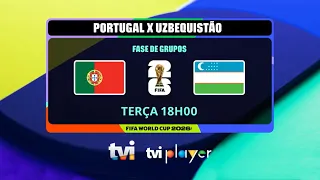 Portugal vs. Uzbekistan on TVI and TVIPlayer, June 23rd at 6 PM