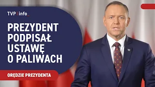 Karol Nawrocki signed the fuel bill | ADDRESS BY THE PRESIDENT OF THE REPUBLIC OF POLAND