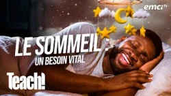 Le sommeil : un besoin vital - Teach! - Athoms Mbuma
