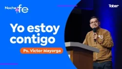 I Am With You | Ps. Víctor Mayorga