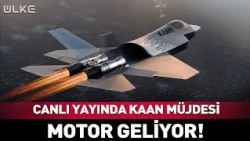KAAN News Live! Engine is Coming