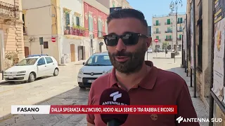 AUGUST 6, 2026 - FASANO: FROM HOPE TO NIGHTMARE, FAREWELL TO SERIE D AMID ANGER AND APPEALS