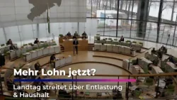 Landtag Sachsen: Streit um Tariflöhne & Entlastung