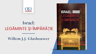 Wɪʟʟᴇᴍ J.J. Gʟᴀsʜᴏᴜᴡᴇʀ - Israel: Covenants and Kingdom