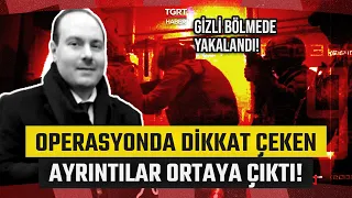 Crime Syndicate Leader Alihan Kuriş Captured in Hidden Compartment! Striking Details from the Ope...