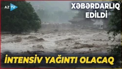 SON DƏQİQƏ! Bu axşamdan hava KƏSKİN DƏYİŞİR: Bakıda LEYSAN OLACAQ, bu ərazilərdə QAR YAĞACAQ