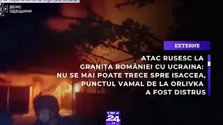 Atac rusesc la granița României cu Ucraina: nu se mai poate trece spre Isaccea