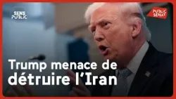 Moyen-Orient : Trump menace de détruire l'Iran