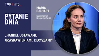 Maria Ejchart: Trading in laws, pardons, and decisions | QUESTION OF THE DAY
