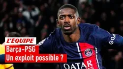 Barça-PSG : Peut-on croire en une qualification parisienne ?