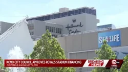 Royals stadium financing moves forward after Kansas City Council approves ordinances