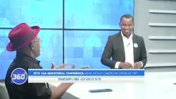 [ 360 DEGRE ] WTO 14TH MINISTERIAL CONFERENCE: What should Cameroon Capitalize on ?