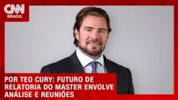 Caso Master: futuro de relatoria envolve análise e reuniões | LIVE CNN