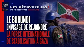 Le Burundi envisage de rejoindre la Force internationale de stabilisation Gaza