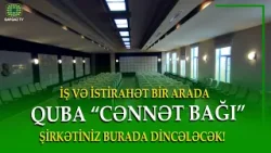 Niyə Böyük Şirkətlər "Cənnət Bağı"nı Seçir? (100 Nəfərlik Zal və Komfort) İŞ VƏ İSTİRAHƏT BİR ARADA