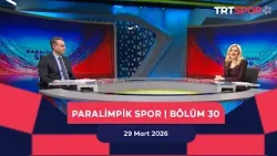 Paralimpik Spor 30. Bölüm - Konuk: Bahri Tanrıkulu Paralimpik Spor 30. Bölüm - Konuk: Bahri Tanrıkulu