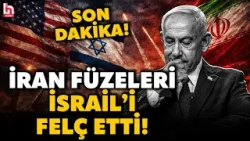 SON DAKİKA! NETANYAHU’NUN EN KARANLIK GECESİ! İran'dan İsrail'in kalbine füze yağmuru! İşte o anlar!