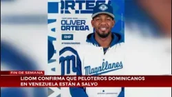 Lidom confirma que peloteros dominicanos en Venezuela están a salvo