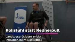 Rollstuhl statt Rednerpult - Landtagspräsident erlebt Inklusion hautnah
