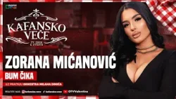 ZORANA MICANOVIC - BUM CIKA | UZIVO | ORK MILANA DIMICA | 2025 | KAFANSKO VECE