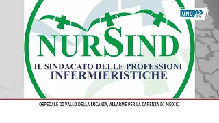 VALLO DELLA LUCANIA HOSPITAL: NURSIND DOCTOR SHORTAGE ALARM