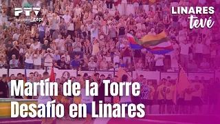 ⚡LINARES TEVÉ HD| #LTVÉ712 | Martín de la Torre y Desafío Linares | 8 Sept