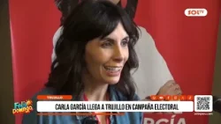 Trujillo: Carla García llega a la ciudad en campaña electoral