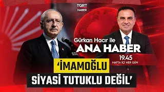 Kılıçdaroğlu Net Konuştu: İmamoğlu Siyasi Tutuklu Değil - TGRT Haber
