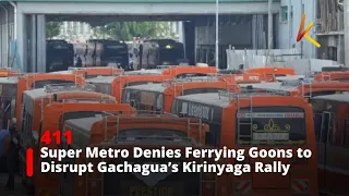 Super Metro Denies Ferrying Goons to Disrupt Gachagua’s Kirinyaga Rally