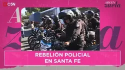 PROTESTA policial en SANTA FE: al menos 20 efectivos fueron pasados a disponibilidad