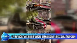 AV  İSA DAĞISTAN KIRŞEHİR BAROSU BAŞKANLIĞINA BİRKEZ DAHA TALİP OLDU