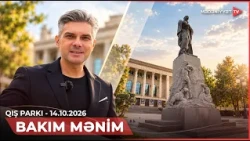 Bakım mənim - Qış parkı | 14.10.2026