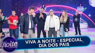 Complete Father's Day Special | Viva A Noite (08/08/26)