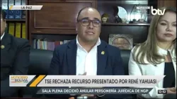 TSE rechaza recurso de René Yahuasi y anula la personería jurídica de NGP TSE rechaza recurso de René Yahuasi y anula la personería jurídica de NGP