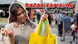 Bazar Ramadan Presint 3, Putrajaya 2024 | Cari Makan Ep 1