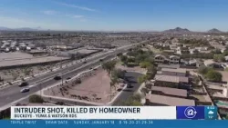 Intruder shot and killed by homeowner in Buckeye
