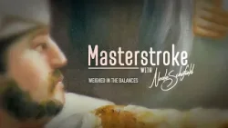 Masterstroke - Weighed in the Balances ?