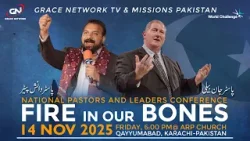 Fire In Our Bones | National Conference Pakistan | Speaker: Rev. John Baily & Rev. Danish Peter