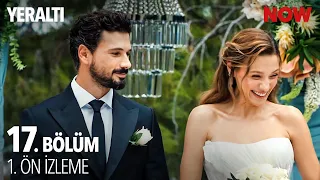 Yeraltı 17. Bölüm 1. Ön İzleme