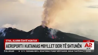 Etna, alarmi është ngritur, Aeroporti i Katanias mbyllet deri të shtunën