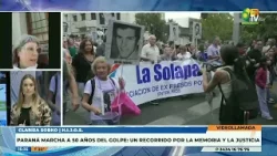 P6 | Clarisa Sobko - Paraná marcha a 50 años del golpe de estado en el país