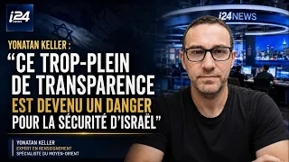 🎙️ Yonatan Keller: "This excessive transparency has become a danger to Israel's security"