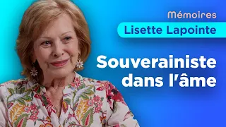 Memoirs: Lisette Lapointe - A Sovereigntist at Heart